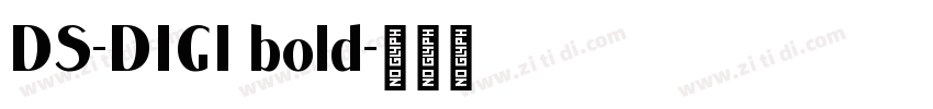 DS-DIGI bold字体转换